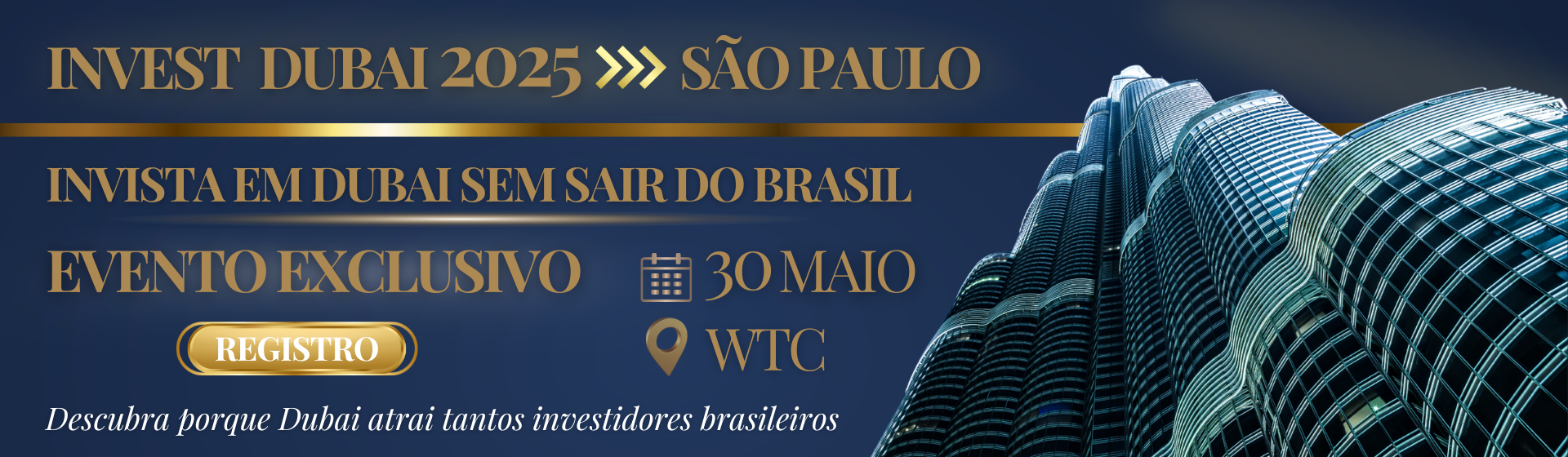 Evento Exclusivo em Dubai - Vagas Limitadas